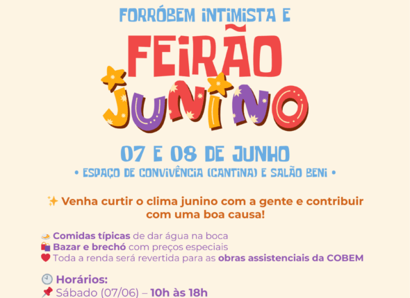 🎉 FEIRÃO JUNINO DA COBEM 🎉